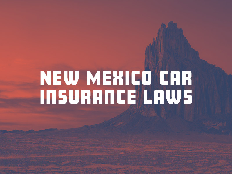 New Mexico car insurance laws