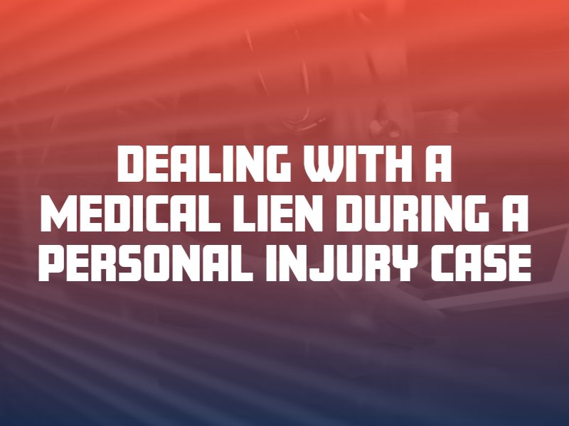 dealing with a medical lien during a personal injury case