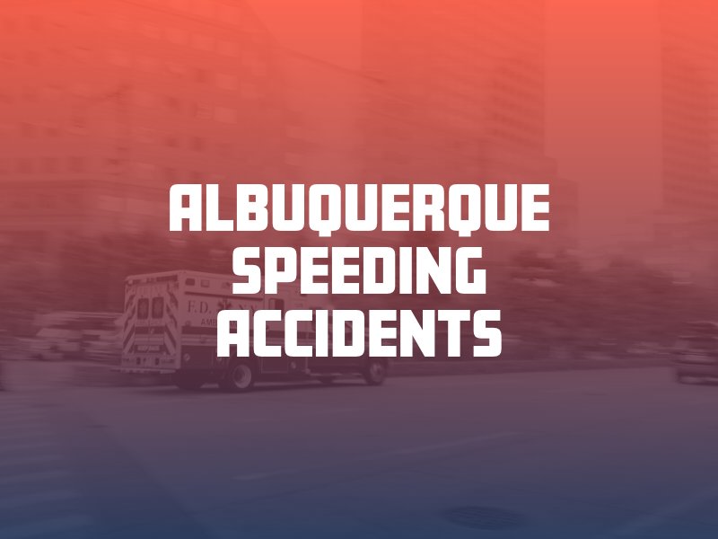 Albuquerque Speeding Accidents